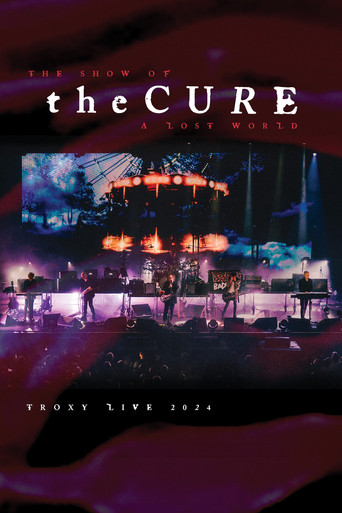 Movie poster for The Cure: The Show of a Lost World (2025)