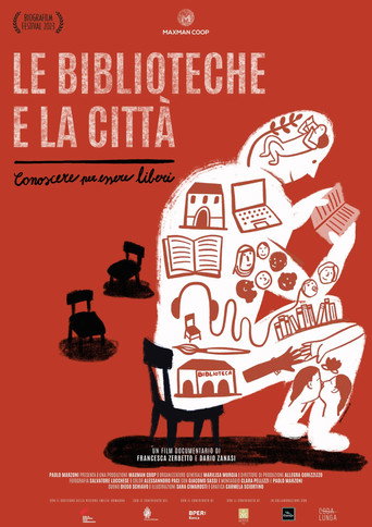 Movie poster for Le biblioteche e la città - Conoscere per essere liberi (2023)