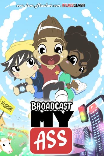 Series poster for Broadcast My Ass (2019)