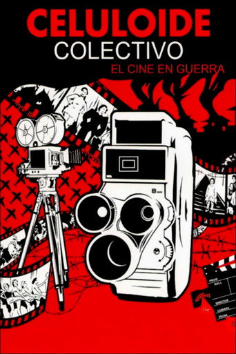 Movie poster for Celuloide colectivo: el cine en guerra (2009)