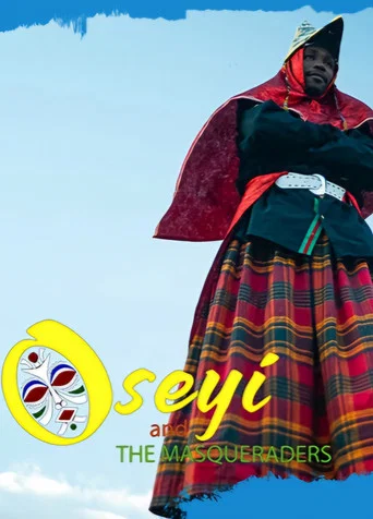 Movie poster for Oseyi and the Masqueraders (2018)