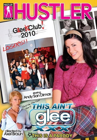 Movie poster for This Ain't Glee XXX (2010)
