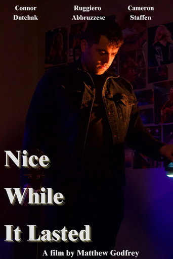 Movie poster for Nice While it Lasted (2024)