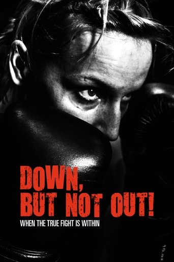 Movie poster for Down, But Not Out! (2015)