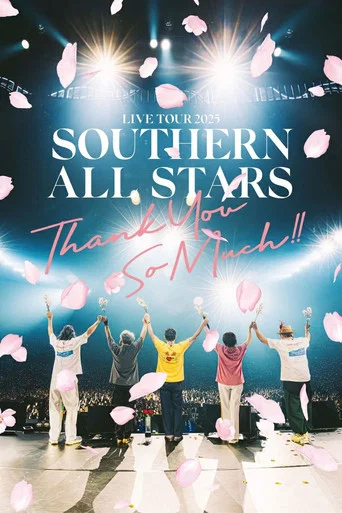 Movie poster for Southern All Stars LIVE TOUR 2025 「THANK YOU SO MUCH!!」at 東京ドーム (2025)