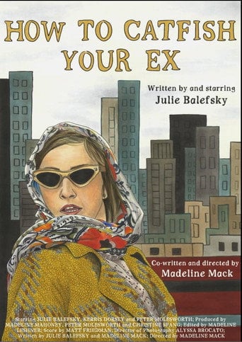 Movie poster for How To Catfish Your Ex (2023)