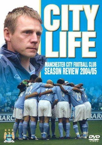 Movie poster for Manchester City - Season 2004/05 (2005)