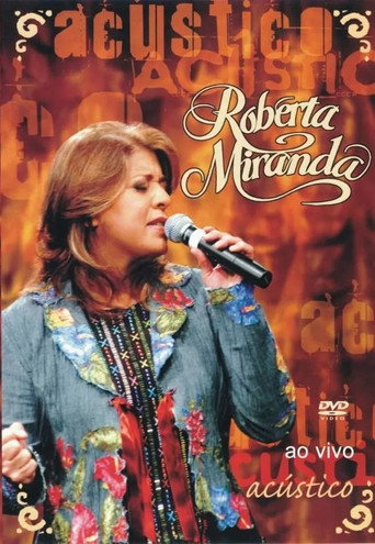 Movie poster for Roberta Miranda - Acústico ao Vivo (2005)