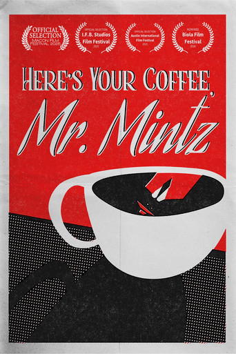 Movie poster for Here's Your Coffee, Mr. Mintz (2025)
