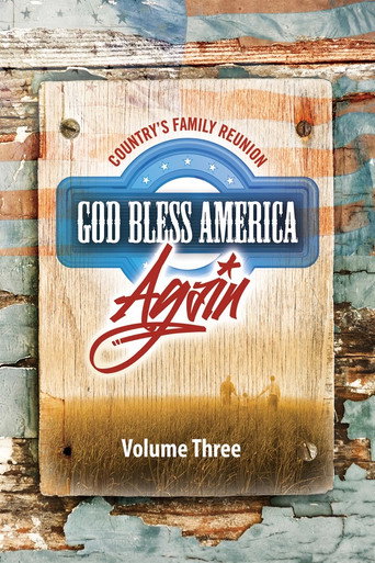 Movie poster for Country's Family Reunion: God Bless America Again (Vol. 3) (2013)