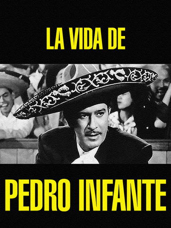 La vida de Pedro Infante poster
