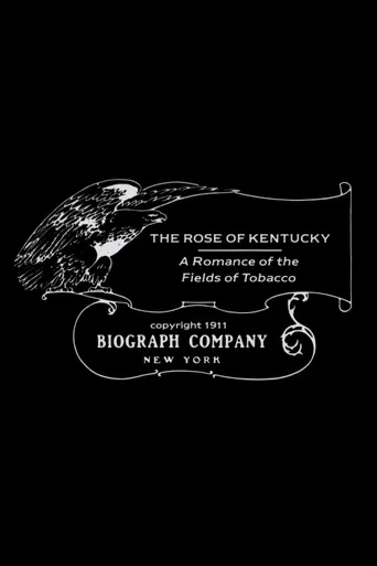Movie poster for The Rose of Kentucky (1911)