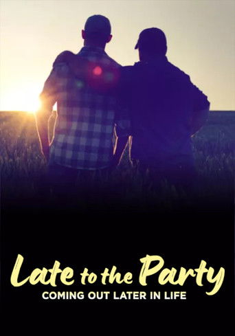 Late to the Party: Coming Out Later in Life poster