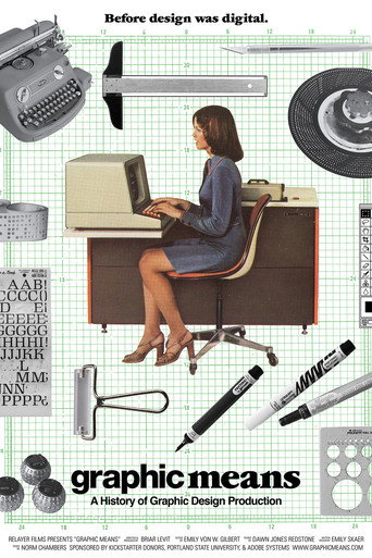 Movie poster for Graphic Means: A History of Graphic Design Production (2017)