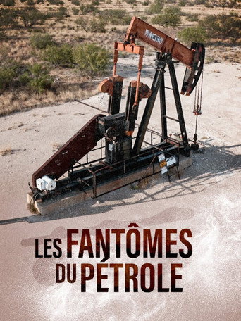 Movie poster for Les Fantômes du Pétrole (2023)