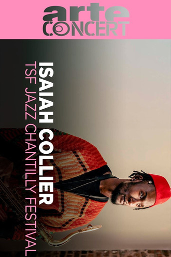 Movie poster for Isaiah Collier @ TSF Jazz Chantilly Festival 2025 (2025)