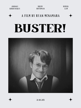 Movie poster for Buster! (2025)