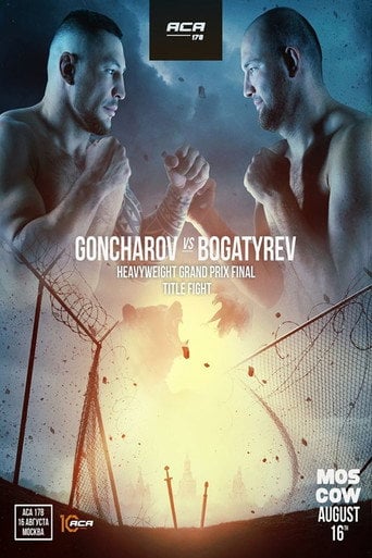 Movie poster for ACA 178: Goncharov vs. Bogatyrev (2024)