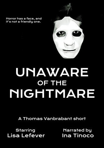 Movie poster for Unaware of the Nightmare (2018)