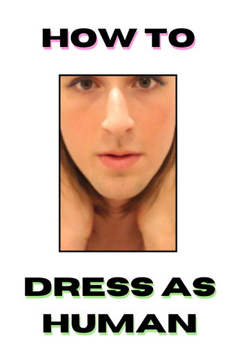 Movie poster for How to Dress as Human (2020)