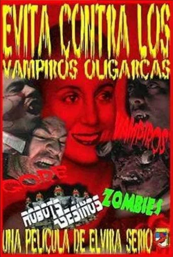 Movie poster for Evita against the oligarch vampires (2002)