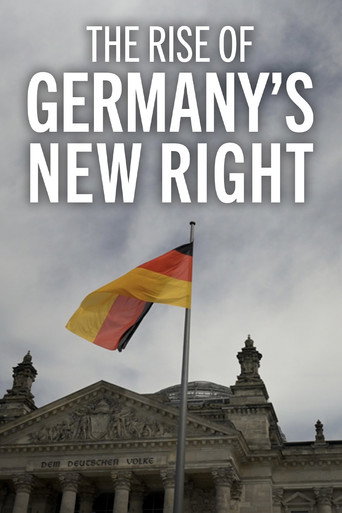Movie poster for The Rise of Germany’s New Right (2025)