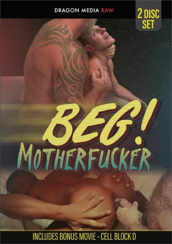 Beg! Motherfucker poster
