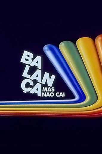 Balança Mas Não Cai poster