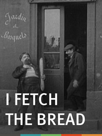 I Fetch the Bread poster