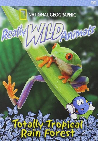 Movie poster for Really Wild Animals: Totally Tropical Rainforests (1994)
