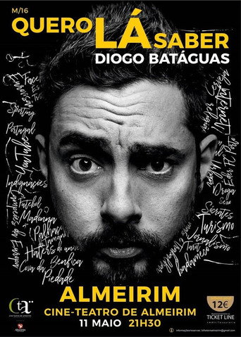 Movie poster for Quero Lá Saber - Diogo Batáguas (2020)