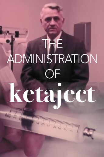 Movie poster for The Administration of Ketaject (1970)