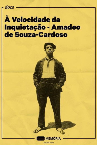 Movie poster for À Velocidade da Inquietação - Amadeo de Souza-Cardoso (2012)