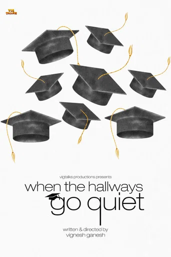 Movie poster for When the Hallways Go Quiet (2026)