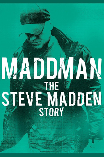 Movie poster for Maddman: The Steve Madden Story (2017)