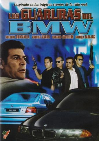 Movie poster for Los guaruras del BMW (2007)