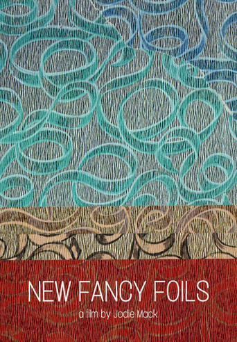 Movie poster for New Fancy Foils (2013)