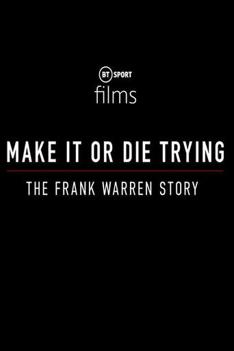 Make It or Die Trying: The Frank Warren Story poster