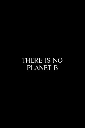Movie poster for There Is No Planet B (2023)