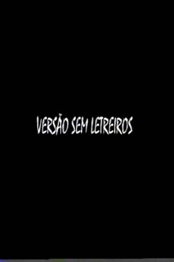 Movie poster for Versão Sem Letreiros