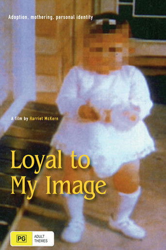 Loyal to My Image poster