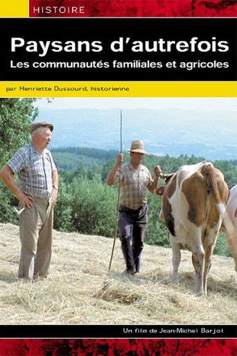 Movie poster for Paysans d'autrefois, les communautés familiales et agricoles (1986)