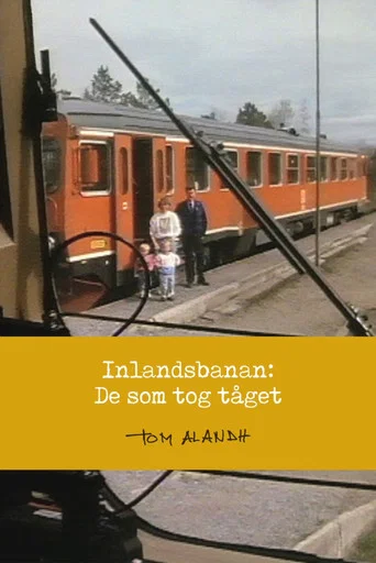 Movie poster for Inlandsbanan: De som tog tåget (1991)