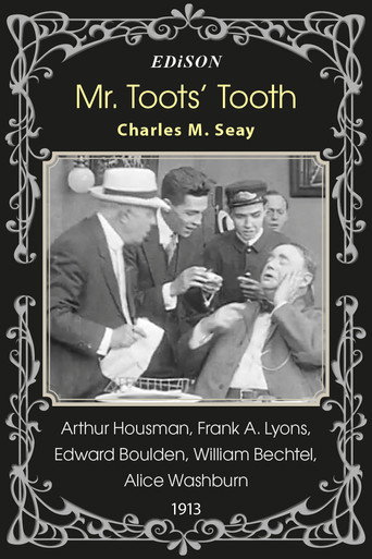 Movie poster for Mr. Toots' Tooth (1913)