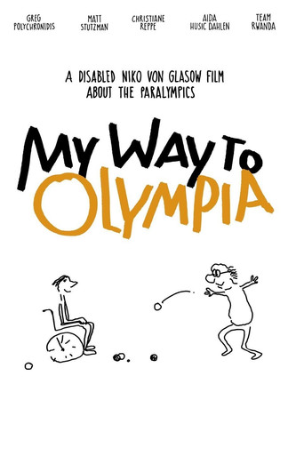 Movie poster for My Way to Olympia (2013)