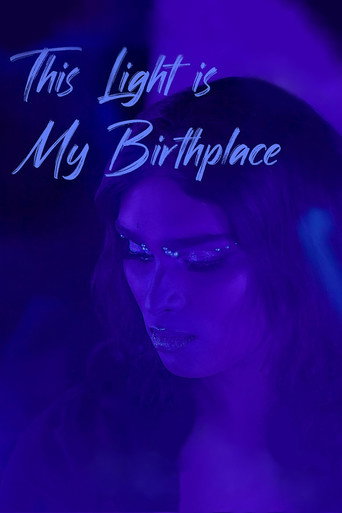 Movie poster for This Light is My Birthplace (2024)