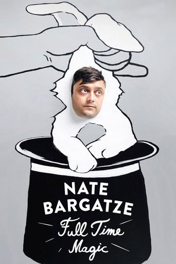 Movie poster for Nate Bargatze: Full Time Magic (2015)