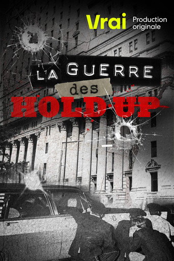 La guerre des hold-up poster
