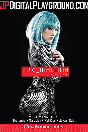 Movie poster for Sex Machina: A XXX Parody (2016)