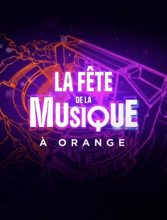 Movie poster for La Fête de la Musique à Orange (2026)